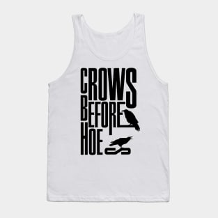 Crows before Hoes Tank Top